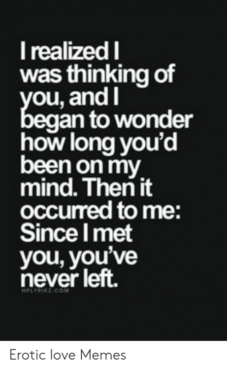 i-realized-i-was-thinking-of-you-and-i-began-52626608.thumb.png.8b8179dc5158071b4e1f18cf11963c56.png